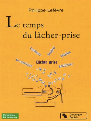 cover image of Le temps du lâcher-prise